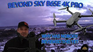 Beyond Sky B6SE 4K Pro  The drone nobody reviewed [upl. by Ellienad748]