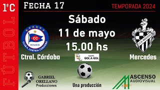 PRIMERA C  CENTRAL CORDOBA  MERCEDES  FECHA 17 [upl. by Seligman]