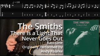 The Smiths  There Is A Light That Never Goes Out Bass Line w Tabs and Standard Notation [upl. by Aldridge]