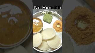 அரிசி இல்லாமல் இட்லி செய்வது எப்படி No rice Idliprotein rich shortvideoviralvideo [upl. by Karil]