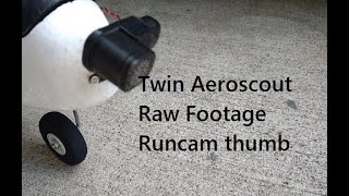 Twin Aeroscout Runcam thumb 4k Raw footage with sound no music [upl. by Elvyn]