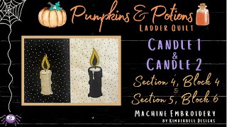 Pumpkins amp Potions Quilt 22 Candles  Kimberbell Machine Embroidery Ladder Quilt [upl. by Ainegue]