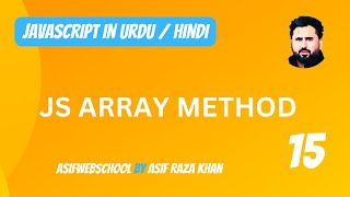 15 JavaScript Array Method in UrduHindi [upl. by Naillig]