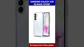 Samsung Galaxy A35 5G Back Cover  360° Protection [upl. by Repsaj]