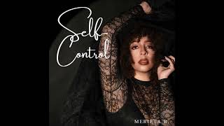 MERIETA B  Self Control RNB SOUL 2024 [upl. by Caterina158]