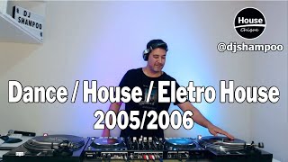 Dance  House  Eletro House  Remixes  Remakes  20052006 [upl. by Sosthena]