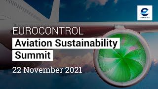 EUROCONTROL Aviation Sustainability Summit [upl. by Ratcliff]