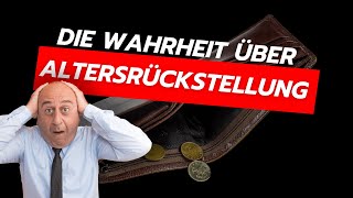 Die Wahrheit über Altersrückstellungen Experte klärt auf [upl. by Kremer935]