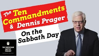 The Ten Commandments and Dennis Prager On the Sabbath Day [upl. by Auvil750]