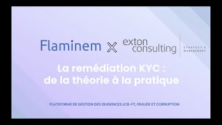 La remédiation KYC  De la théorie à la pratique [upl. by Un]