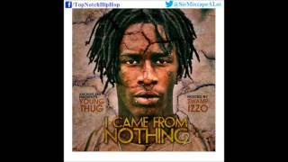 Young Thug  Go Harder Than Yall Ft YL Stunna I Came From Nothing 2 [upl. by Monti]