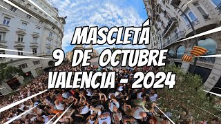 Mascletá 9 de Octubre Valencia 2024 [upl. by Queston]