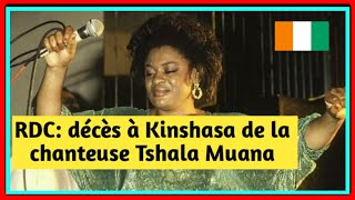 RDC décès à Kinshasa de la chanteuse Tshala Muana [upl. by Radnaskela]