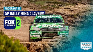 Programa 35 FOX SPORTS I GP Rally Mina Clavero [upl. by Anelrats773]