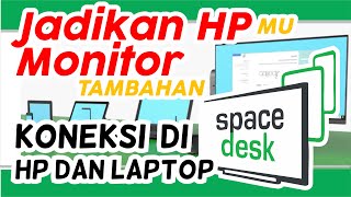 Cara Membuat Dual Monitor Menggunakn HP  Spacedesk [upl. by Maxim571]