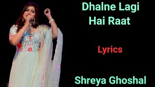 LYRICS  DHALNE LAGI HAI RAAT  SONU NIGAM SHREYA GHOSHAL RAHAT INDORI  ANU MALIK  INTEHA [upl. by Elletsyrk945]