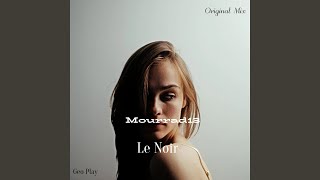 Le Noir [upl. by Campagna]