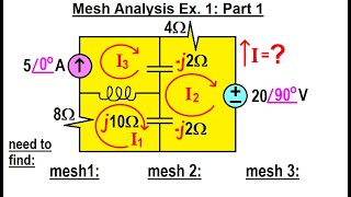 Electrical Engineering Ch 11 AC Circuit Analysis 12 of 34 Mesh Analysis Ex 1 Part 1 [upl. by Seuqirdor]