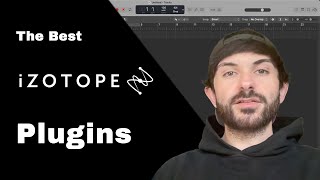 The Best iZotope Plugins for Mixing and Mastering [upl. by Eillehs]