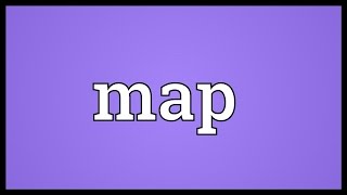 Map Meaning [upl. by Dasya492]