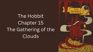 The Hobbit  Ch 15  The Gathering of the Clouds by JRR Tolkien [upl. by Anyr664]