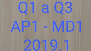 Q1 a Q3  AP1  MD1  20191 [upl. by Ellesig]