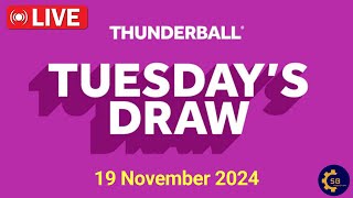 Thunderball draw live Tonight Results from Tuesday 19 November 2024  Thunderball draw live results [upl. by Anileva]