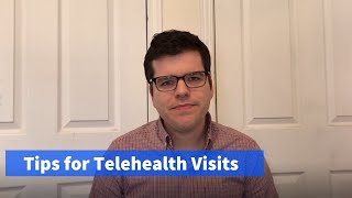 6 Tips for Telehealth Visits [upl. by Ilocin649]