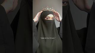 Hijab Is My Crown👑 hijab crown ytshorts shorts green [upl. by Aelam350]