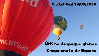 CUARTO VUELO de GLOBOS AEROSTÁTICOS en el CAMPEONATO de ESPAÑA CIUDAD REAL 2024 [upl. by Melba]