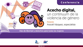 Acecho digital un continuum de la violencia de género [upl. by Attoynek685]