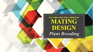 Factors affecting choice of Mating Design in plant Breeding [upl. by Vasyuta]