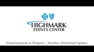 Highmark Event Center Transformation in Progress – October 2024 Final Update [upl. by Roth]