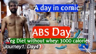 Day41ABSDayVeg Diet3000 caloriesGaining 10kg lean muscle [upl. by Ycnahc]