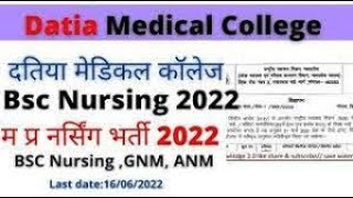 Datia Medical college staff nurse vacancy 2022 II GNM  Nursing staff Vacancy [upl. by Nwahsem394]