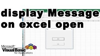 display excel message box on excel open  vba  vbatip32 [upl. by Attenahs]