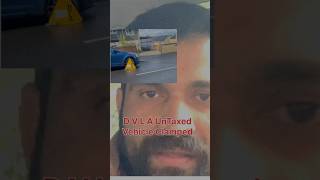 Untaxed vehicle clamped dvla information dvla rules ukunitedkingdom [upl. by Maxy311]