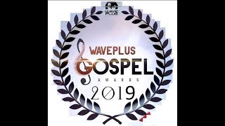 WAVE PLUS GOSPEL AWARDS 2019 THE GABMBIA [upl. by Eberly]