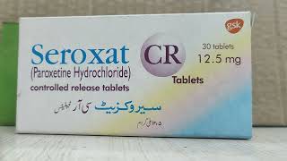 Seroxat CR 125 tablet paroxetine hydrochloride  gskdepressionalnafaypharmacy [upl. by Ursel]