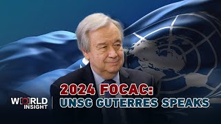 ChinaAfrica Forum UNSG Guterres on SouthSouth Cooperation [upl. by Spaulding]