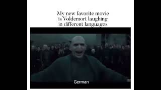 Voldemort laughing in different languages for the win French killed me [upl. by Eneryc]