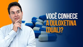 Você conhece a Duloxetina Velija® Cymbalta® [upl. by Ru255]