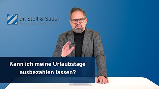 Kann ich meine Urlaubstage ausbezahlen lassen [upl. by Danzig787]