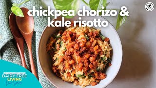 How to Make Chickpea Chorizo and Kale Risotto  DairyFree Living Cooking Demo Series [upl. by Aram]