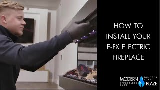 How to Install Your EFX Electric Fireplace [upl. by Anoik]