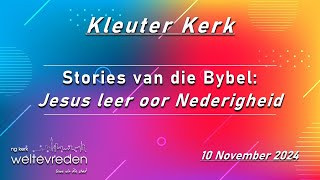 Stories van die Bybel Jesus leer oor Nederigheid [upl. by Cara639]