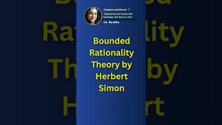 Bounded Rationality Theory Explained in 60 Seconds 🧠 Shortsquot [upl. by Aihseyn88]