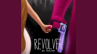 Revolver [upl. by Snilloc78]