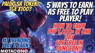 1 PLAY TO EARN  METACENE  POSSIBLE X100 TOKEN TOKEN LISTING 5 WAYS TO EARN FOR FREENO WIPE OUT [upl. by Tiat]