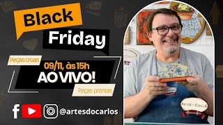 Black Friday Artes do Carlos 2024 [upl. by Caye]